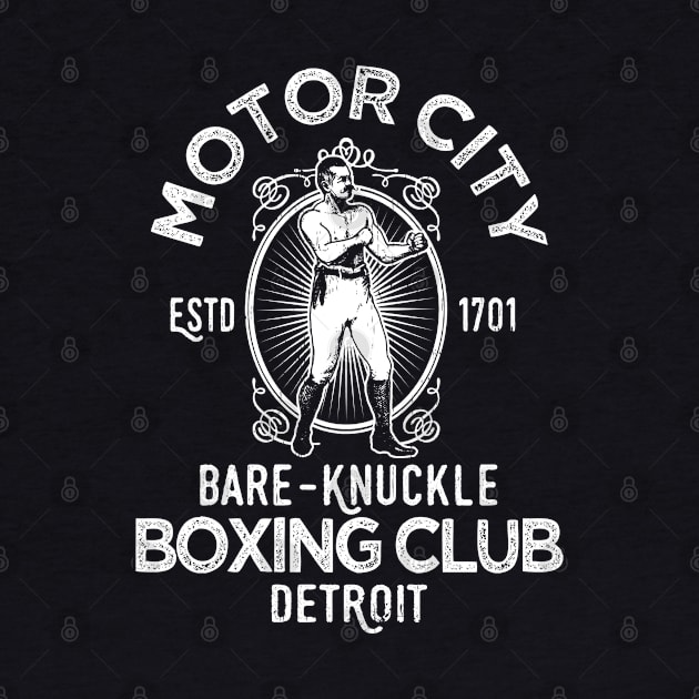 Motor City Bare-Knuckle Boxing club by LILNAYSHUNZ